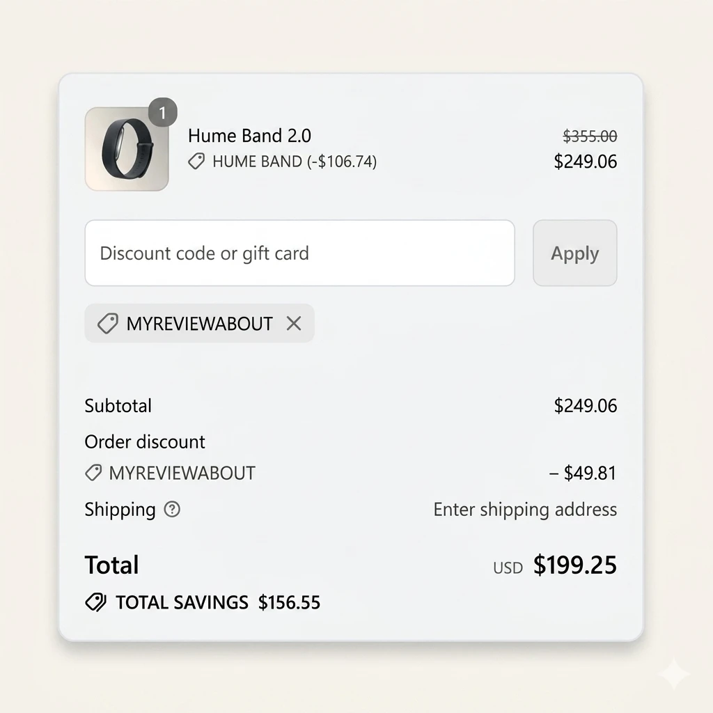 Hume Band 2.0 Hume Health checkout with MYREVIEWABOUT code applied, total drops from $355.80 to $199.25, saving $156.55 off retail