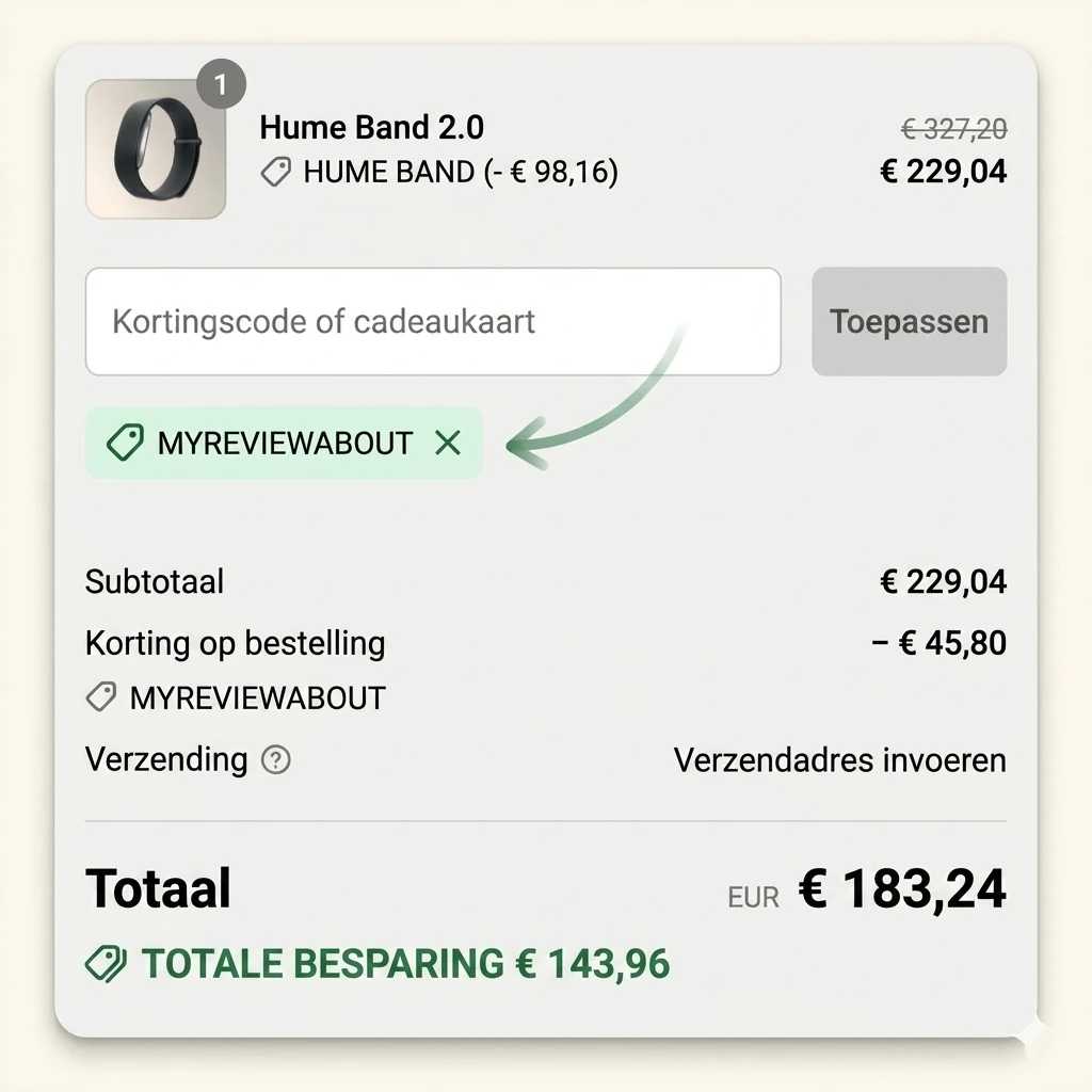 Hume Health-afrekening van de Hume Band 2.0 met de MYREVIEWABOUT-code toegepast, totaal daalt van € 327 naar € 183, een besparing van € 144 op de winkelprijs